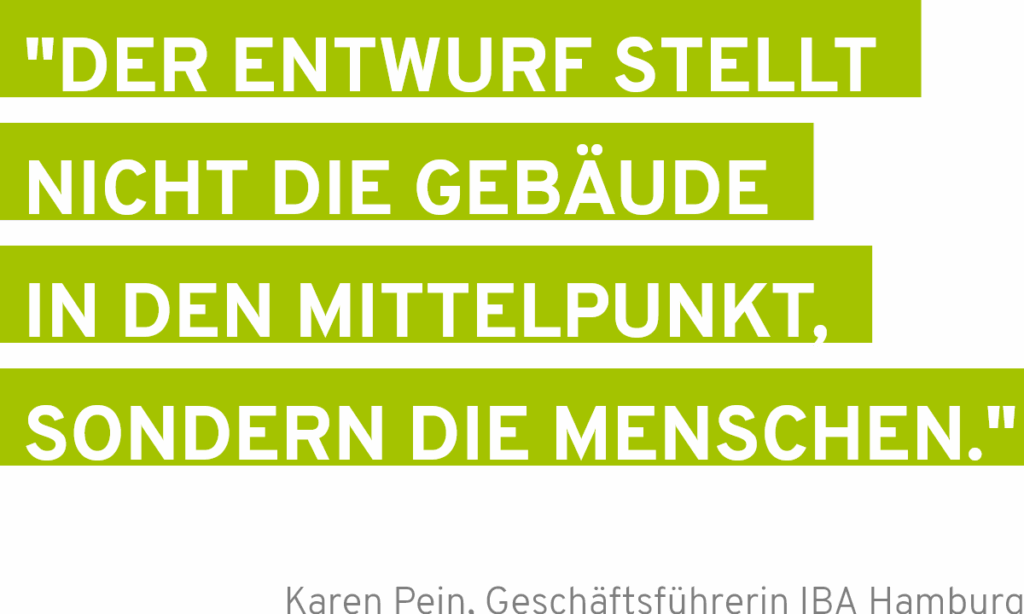"Der Entwurf stellt nicht die Gebäude in den Mittelpunkt, sondern die Menschen" Karen Pein