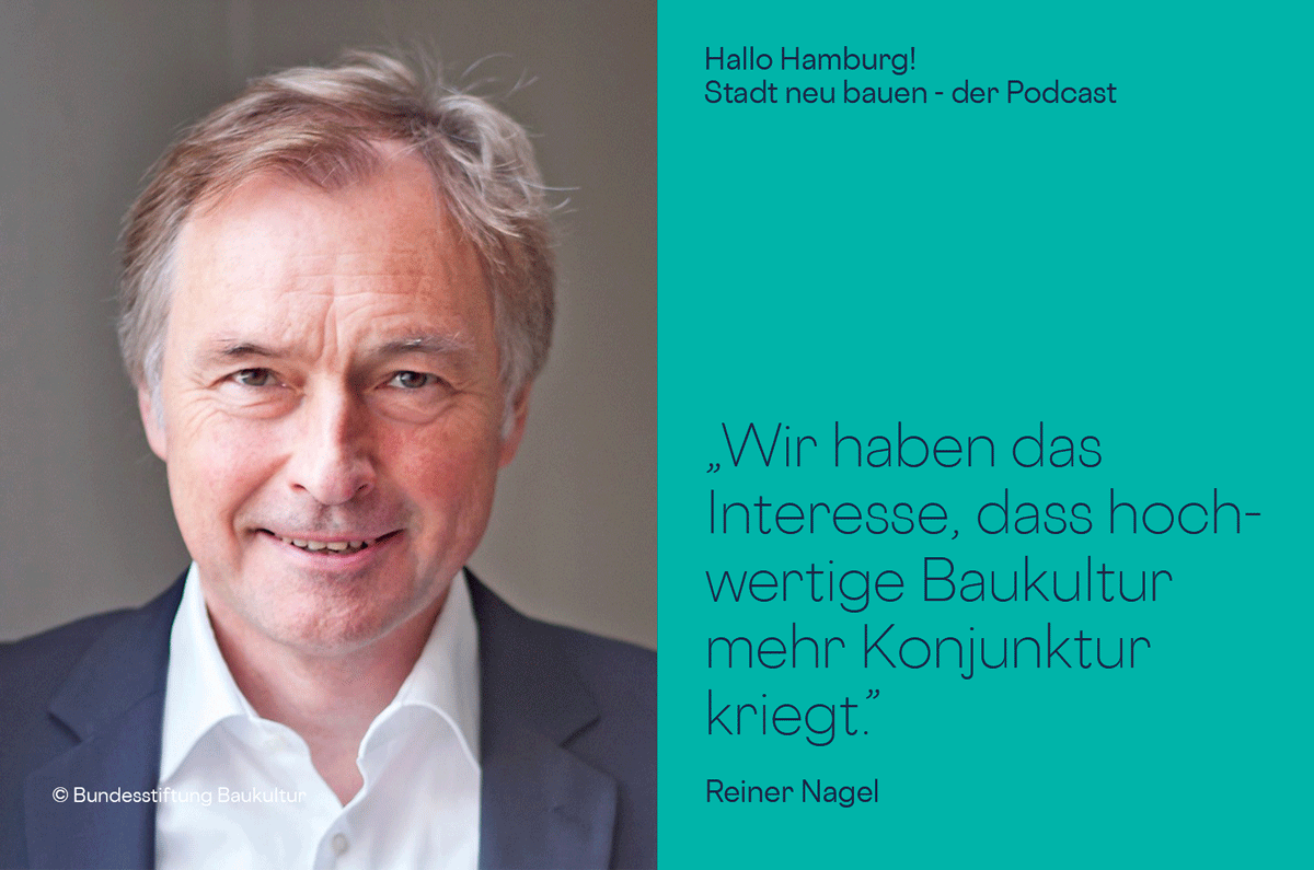 Podcastgast Reiner Nagel der Bundesstiftung Baukultur
