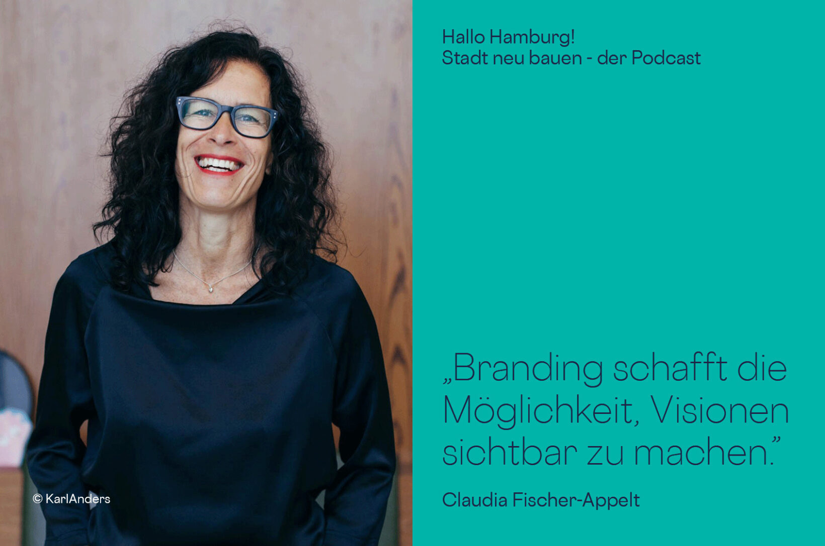 Podcastgast Claudia Fischer Appelt von der Agentur Karl Anders